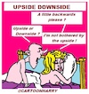Cartoon: Upside Downside (small) by cartoonharry tagged upside,downside,cartoonharry