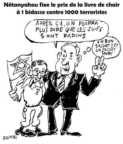 Cartoon: New rate of Human flesh price (medium) by Zombi tagged gilad,shalid,caricature,netanyahu,israel,palestinia