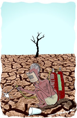 Cartoon: Drought (medium) by kar2nist tagged drought,desperation,scarcity,water,welding