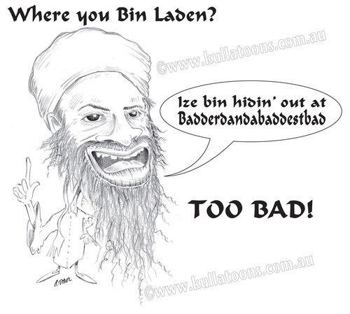 Cartoon: Osama Bin Laden Where u bin? (medium) by kullatoons tagged osama,bin,laden