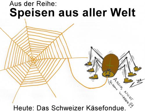 Cartoon: Speisen aus aller Welt-Fondue (medium) by al_sub tagged schweizer,fondue,spinne,käse,speisen,aus,aller,welt