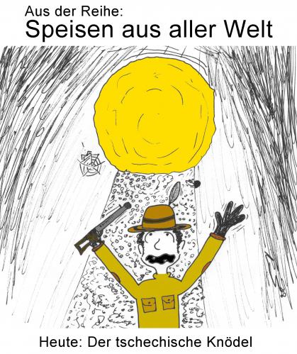 Cartoon: Speisen aus aller Welt-Knödel (medium) by al_sub tagged speisen,tschechischer,knödel,indiana,jones