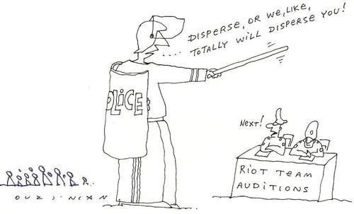 Cartoon: audition (medium) by ouzounian tagged audition,riot,police