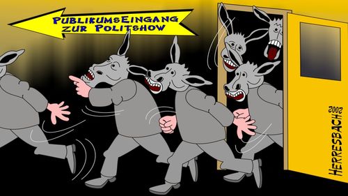 Cartoon: Cartoon 0049 (medium) by cartoonfuzzy tagged politshow,esel,humourus,humoristico,globalization,cartoons,cartunes,caricature,caricatura,caricaturas,karikaturen,politik,political,herresbach,wahlen,freiheit,globalisierung,krieg,michel,deutscher,innenpolitik,aussenpolitik,comixfuzzy,cartoonfuzzy