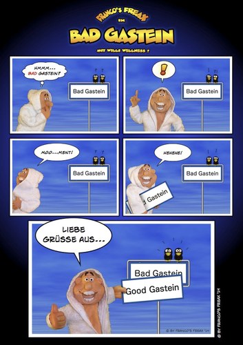 Cartoon: Willi Wellness in Bad Gastein (medium) by AlterEgon tagged wellness,bad,gastein,kur,kurort,gesundheit,willi,ortsschild,good,freax,cartoon,comic,knetcartoon