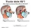 Cartoon: IQ Test (small) by Alan tagged iq,nase,maske,covid,maskenpflicht,test