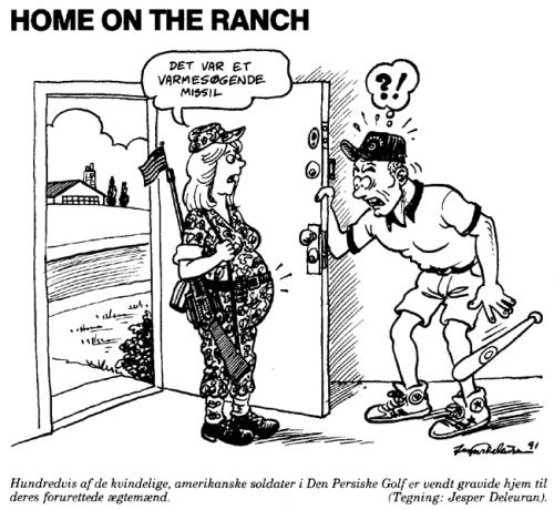 Cartoon: Home on the ranch (medium) by deleuran tagged missiles,rockets,gulf,war,bush,soldiers,pregnancy