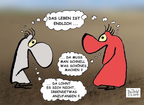 Cartoon: Eine Erkenntnis - zwei Antworten (medium) by BoDoW tagged tod,endlichkeit,optimismus,pessimismus,glas,halb,voll,leer,depressiv,fröhlich,zukunft,carpe,diem