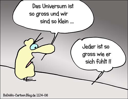 Cartoon: Universelle Größe (medium) by BoDoW tagged welt,sandkorn,winzig,fühlen,universum,klein,gross