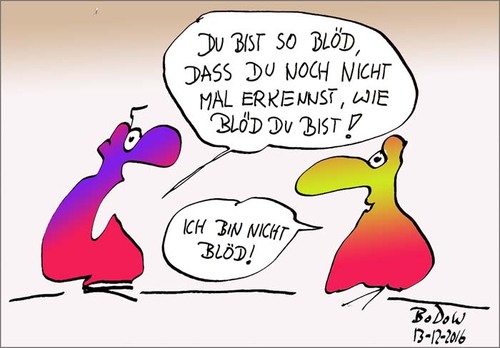 Cartoon: gut gegeben (medium) by BoDoW tagged idiot,beleidigung,antwort,dumm,blöd