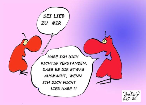 Cartoon: Gute Gelegenheit zur Gemeinheit (medium) by BoDoW tagged hab,mich,lieb,verletzbar,gemeinheit,macht,schwach,beziehung,paar,liebe,ausnutzen