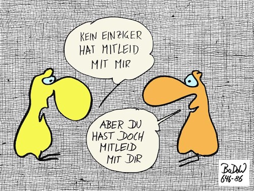 Cartoon: Jeder zählt (medium) by BoDoW tagged mitleid,selbstmitleid,kommunikation,paar,beziehung,mitgefühl,hart