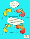 Cartoon: Echt doof ... (small) by BoDoW tagged doof,beziehung,beschimpfen,kommunikation,niedr,machen,sich,selbst,erfüllende,prophezeiung,selffullfilling,prophecy,mundwinkel,herabgezogen,schlechte,laune,gute,vermiesen