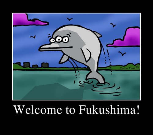 Cartoon: Welcome to Fukushima! (medium) by to1mson tagged fukushima