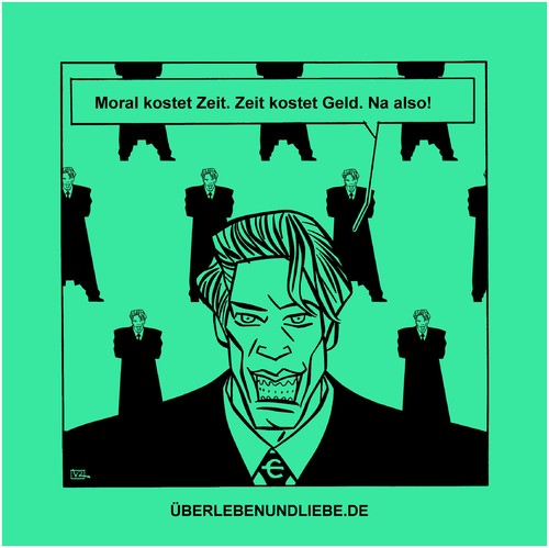 Cartoon: 150_ulul Moral kostet Zeit... (medium) by Age Morris tagged toons,überlebenundliebe,atomstyle,victorzilverberg,agemorris,geld,geldguru,moralkostetzeit,zeitistgeld,zeitkostetgeld,naalso,moral,zeit