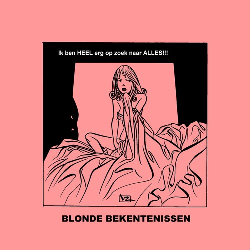 Cartoon: Blonde Bekentenissen - Alles! (medium) by Age Morris tagged levensvragen,alles,opzoek,lekkerding,domblondje,cartoons,overlevenenliefde,blondebekentenissen,atoomstijl,victorzilverberg,agemorris,tags