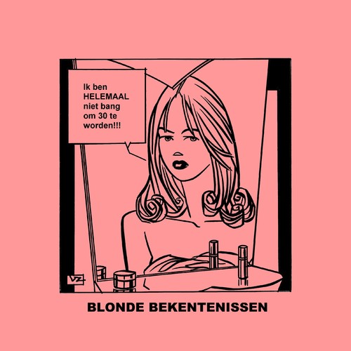 Cartoon: Blonde Bekentenissen - Dertig! (medium) by Age Morris tagged tags,cosmogirl,lekkerding,domblondje,blondje,dom,blondebekentenissen,overlevenenliefde,victorzilverberg,agemorris,dertig,oud,ouderdom,nietbang,helemaal,cosmomeisje