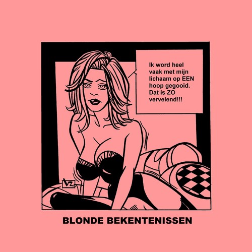 Cartoon: Blonde Bekentenissen - Vervelend (medium) by Age Morris tagged blondje,lekkerding,borsten,vervelend,vaak,hoop,victorzilverberg,atomstyle,blondeconfessions,agemorris,aboutloveandlife,dumbblonde,hotbabe,blond,domblondje,blondebekentenissen,tags