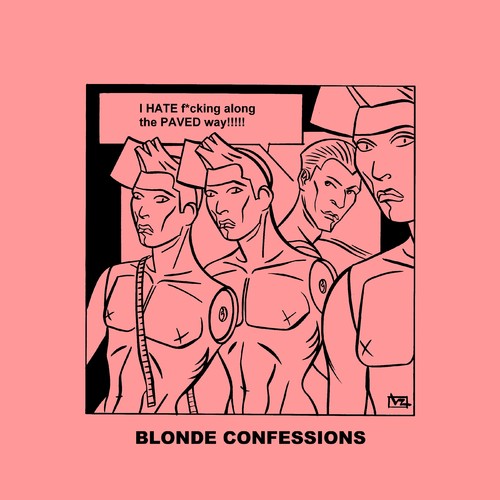 Cartoon: Blonde Confessions - Paved Way! (medium) by Age Morris tagged tags,victorzilverberg,atomstyle,blondeconfessions,agemorris,aboutloveandlife,dumbblonde,hotbabe,gayhumour,gaytoon,gay,men,hate,facking,pavedway,along