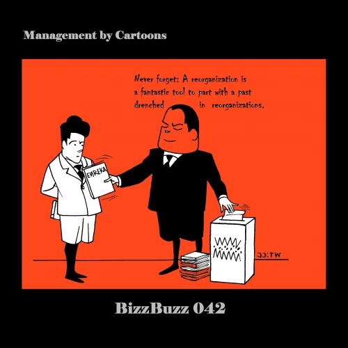 Cartoon: BizzBuzz The Perfect Tool (medium) by MoArt Rotterdam tagged officesurvival,bizztoons,businesscartoons,officelife,managementadvice,managementcartoons,bizzbuzz,neverforget,perfecttool,reorganization,reorganisation,drenchedpast,topartwith,past