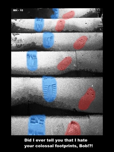 Cartoon: MH - Hate Footprints (medium) by MoArt Rotterdam tagged hate,colossal,footprints,bob