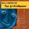 Cartoon: BullyBoss 2 - The CriticQueen (small) by MoArt Rotterdam tagged bullytoons,bullyboss,psychoboss,badboss,workplaceterror,officebully,mission,disagree,critic,criticqueen
