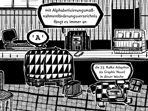 Cartoon: alpha (medium) by bob schroeder tagged kafka,novel,graphic,kampagne,foerderung,antrag,massnahme,buerokratie,alphabetisierung