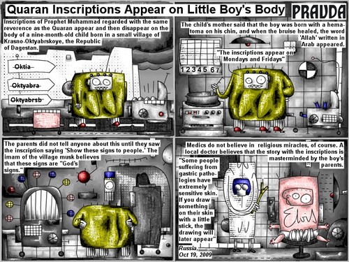 Cartoon: Quaran inscriptions on boys body (medium) by bob schroeder tagged comic,webcomic,inscription,prophet,muhammad,reverence,quaran,body,child,village,dagestan,mother,hematoma,bruise,allah,arab,signs,imam,musk,god,medics,religious,miracles,doctor,story,parents,gastric,pathologies,sensitive,skin,stick,drawing