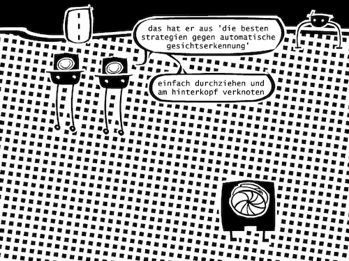 Cartoon: Strategie (medium) by bob schroeder tagged gesichtserkennung,face,recognition,überwachung,kamera,algorithmus,schutz