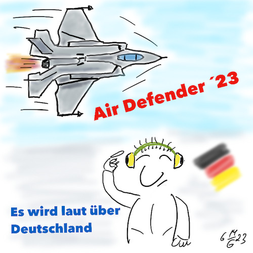 Cartoon: Air Defender Luftübung (medium) by legriffeur tagged luftwaffe,übung,luftübung,airdefender,airdefenderübung,deutschland,nato,natoübung,lärm,fluglärm,flugzeuge,kampfflugzeuge,bundeswehr,bundesluftwaffe