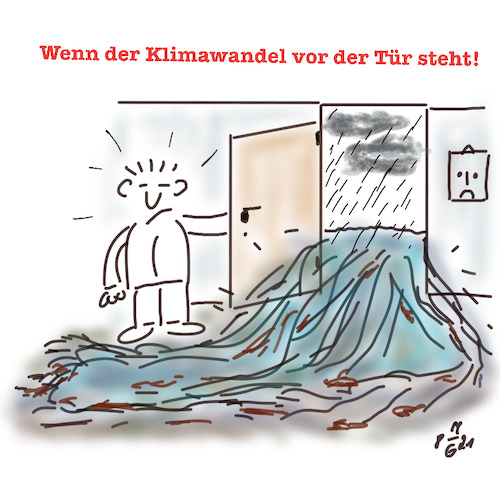 Cartoon: Unerwarteter Besuch (medium) by legriffeur tagged klima,klimawandel,wetter,unwetter,natur,naturkatastrophen,hochwasser,flut,klimaveränderung