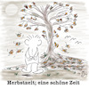 Cartoon: Herbstzeit ist eine schöne Zeit (small) by legriffeur tagged herbst,legriffeur61,herbstbilder,herbstcartoon,herbstzeit,herbstzeichnungen