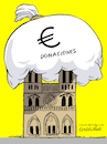 Cartoon: Lots of donations for Notre Dame (small) by Cartoonarcadio tagged notre dame france paris religion