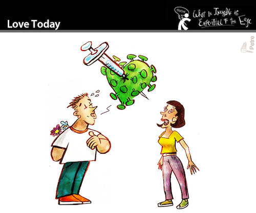 Cartoon: Love Today (medium) by PETRE tagged love,covid19,coronavirus,pandemic,vaccine