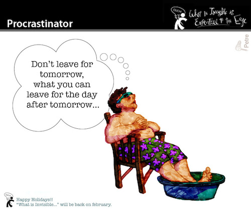 Cartoon: Procrastinator (medium) by PETRE tagged procrastinator,procrastination,vacation