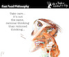 Cartoon: Fast Food Philosophy (small) by PETRE tagged thinking toughts rational