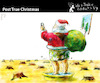 Cartoon: Post True Christmas (small) by PETRE tagged christmas,noel,santa,claus