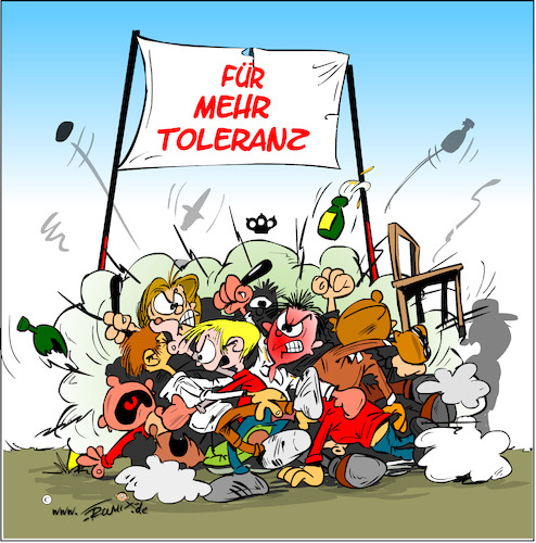 Mehr Toleranz ... Mehr Toleranz ...