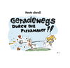 Cartoon: Geradewegs durch die Pizzamauer! (small) by MarcoFinkenstein tagged deutschland,italien,em