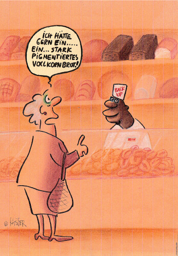 Cartoon: schwarzbrot (medium) by Petra Kaster tagged diskriminierung,politicalkorrectnessbäcker,schwarzbrot,coloredpeople,hautfrarbe,diskriminierung,politicalkorrectnessbäcker,schwarzbrot,coloredpeople,hautfrarbe