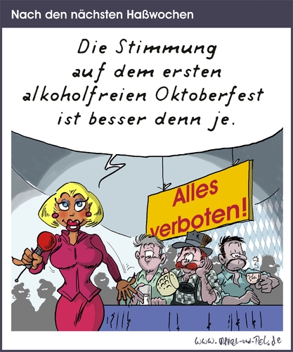 Cartoon: Oktoberfest endlich gesund! (medium) by Marcel und Pel tagged oktoberfest,rauchverbot,alkoholverbot,gesundheitsschutz,weltverbesserung,bevormundung,bevormundung,weltverbesserung,gesundheitsschutz,alkoholverbot,rauchverbot,oktoberfest,alkohol,verbot,verbote,alkoholfrei