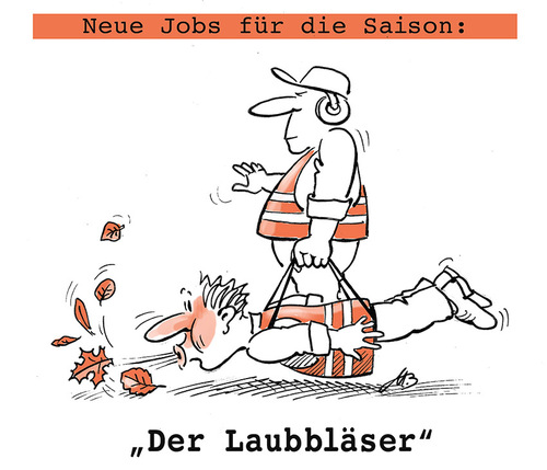 Cartoon: Der Laubbläser (medium) by Michael Becker tagged herbstlaub,bläser,straßenreinigung,fegen,pusten
