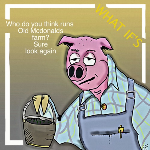Cartoon: what if (medium) by tonyp tagged if,what,animal,farm,pig,tonyp,arptoons,arp
