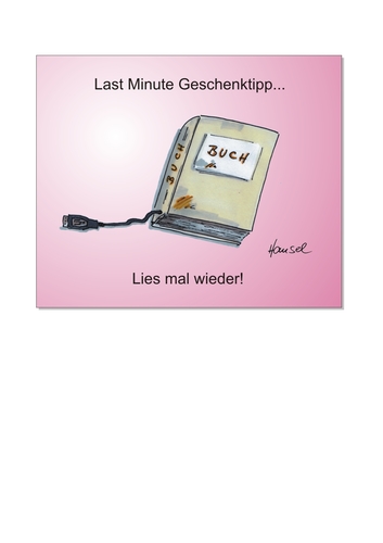 Cartoon: Last Minute Geschenktipp (medium) by Hansel tagged weihnachten,buch,usb,ebook,geschenktipp,hansel,cartoons,hanselcartoons