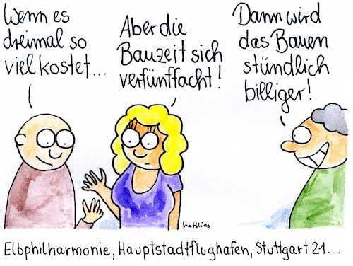 Cartoon: Baukosten (medium) by Matthias Schlechta tagged stuttgart21,ber,flughafen,berlin,elbphilharmonie,baukosten,bauzeit,hamburg,stuttgart,termin,eröffnung,verspätung,stuttgart21,ber,flughafen,berlin,elbphilharmonie,baukosten,bauzeit,hamburg,stuttgart,termin,eröffnung,verspätung