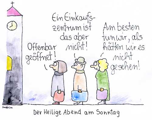 Cartoon: Heiligabend am Sonntag (medium) by Matthias Schlechta tagged weihnachten,heiligabend,christentum,einkaufszentrum,shoppingmal,geschenke,einkaufen,öffnungszeiten,sonntag,sonntagsöffnung,weihnachten,heiligabend,christentum,einkaufszentrum,shoppingmal,geschenke,einkaufen,öffnungszeiten,sonntag,sonntagsöffnung