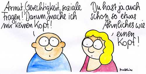 Cartoon: Keinen Kopf (medium) by Matthias Schlechta tagged armut,gerechtigkeit,soziales,ignoranz,kopf