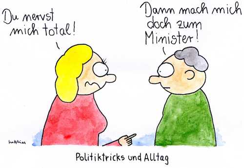 Politiktricks und Alltag