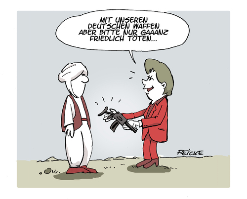 Cartoon: Friedenswaffen (medium) by FEICKE tagged merkel,krieg,is,isis,rebellen,waffen,lieferung,bundestag,frieden,merkel,krieg,is,isis,rebellen,waffen,lieferung,bundestag,frieden