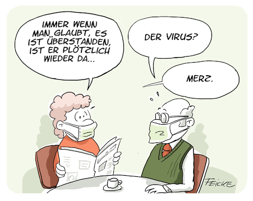 Cartoon: Merz wieder da (medium) by FEICKE tagged merz,cdu,christlich,demokratische,union,wahl,vorsitz,pandemie,welle,corona,irus,merz,cdu,christlich,demokratische,union,wahl,vorsitz,pandemie,welle,corona,irus